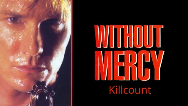 Without Mercy (1996) Martin Kove Killcount