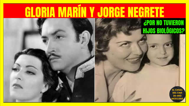 ⭐️¿Por qué GLORIA MARÍN y JORGE NEGRETE no tuvieron hijos biológicos?⭐️