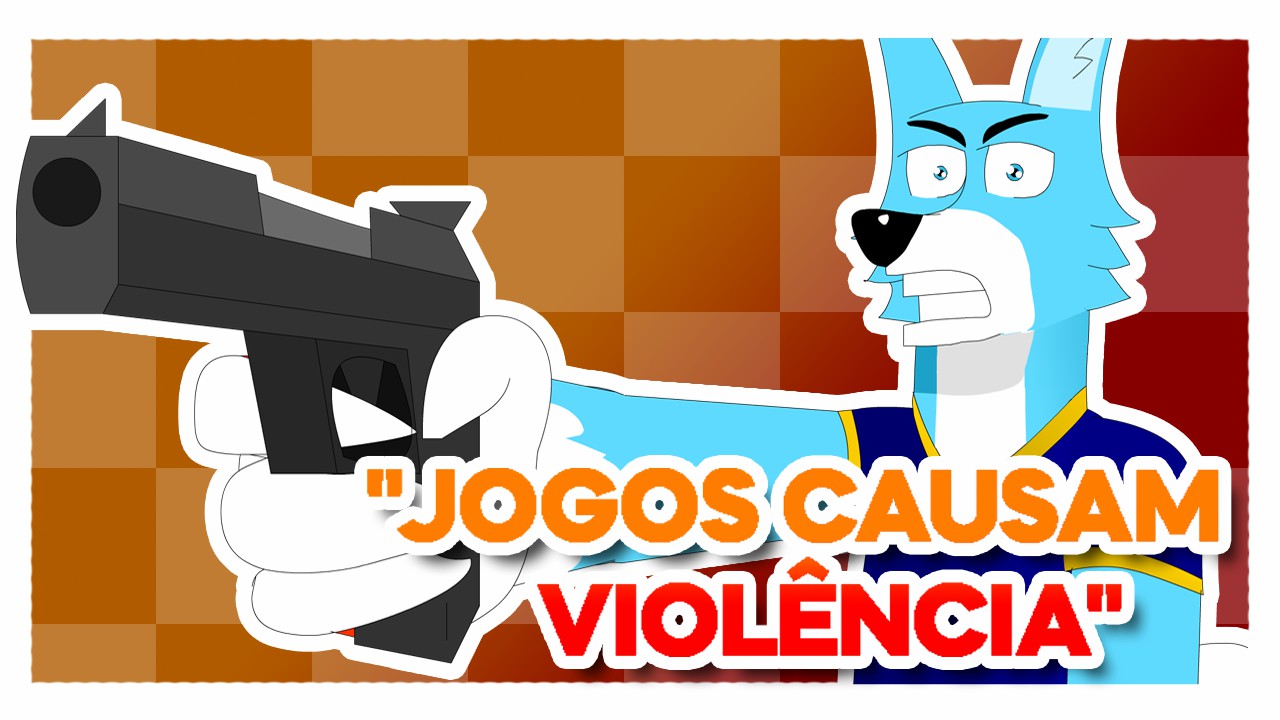 JOGOS CAUSAM VIOLÊNCIA