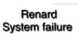 renard system failure