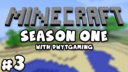 Minecraft: Fortress - Part 3