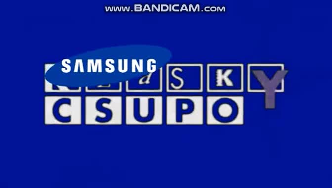 (REUPLOAD) Samsung Csupo