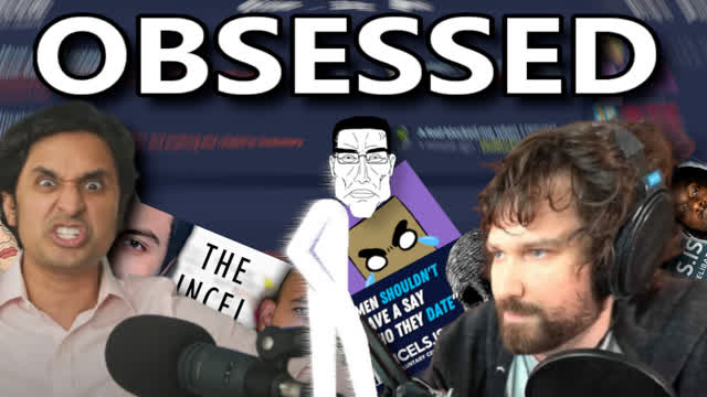 Obsessed over Incels