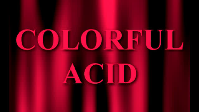 Colorful Acid Colorful Acid