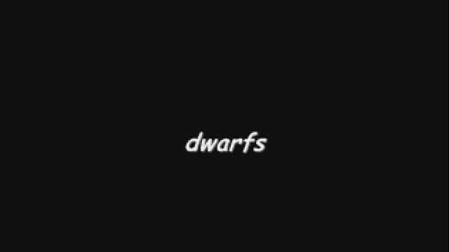 dwarfs