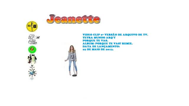 JEANETTE _ PORQUE TE VAS REMIX VIDEO CLIPE 2ª VERSÃO DE TV