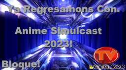 LocomaxTv Bolivia Anime Mayo 2023