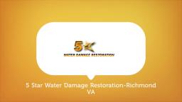 5 Star : Water Damage Restoration Service in Richmond, VA