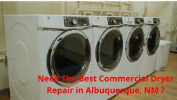 Mr. Eds Commercial Dryer Repair in Albuquerque, NM