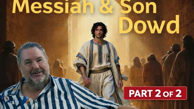 What Does Mizmowr 89 Mean by Father & Son~Covenant, Kingship, or Divinity Messiah & Son Fourteen Par