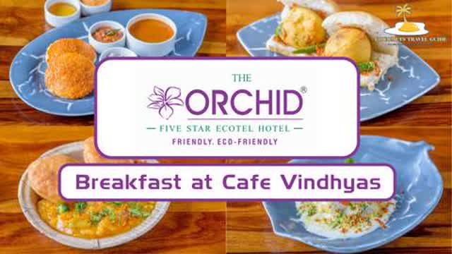 An Aperitive Pure Veg Breakfast at Cafe Vindhyas, The Orchid Hotel Shimla