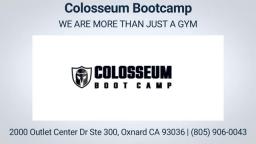 Colosseum Bootcamp - Best Cross Fit Classes in Oxnard