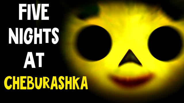 ПЯТАЯ НОЧЬ И ФИНАЛ ЧЕБУРАШКИ-#5-ПЯТЬ НОЧЕЙ С ЧЕБУРАШКОЙ