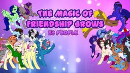 Magic of Friendship Grows - 23 Bronies Group Collab