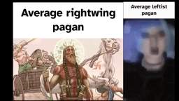 Right wing VS Left wing Pagans