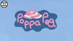 Poppa Peg (Parodia) CAPÍTULOS 1 - 10