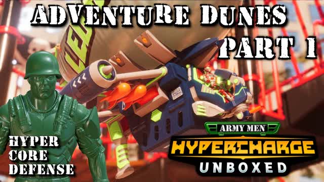 Hypercharge: Unboxed - Adventure Dunes - Part 1