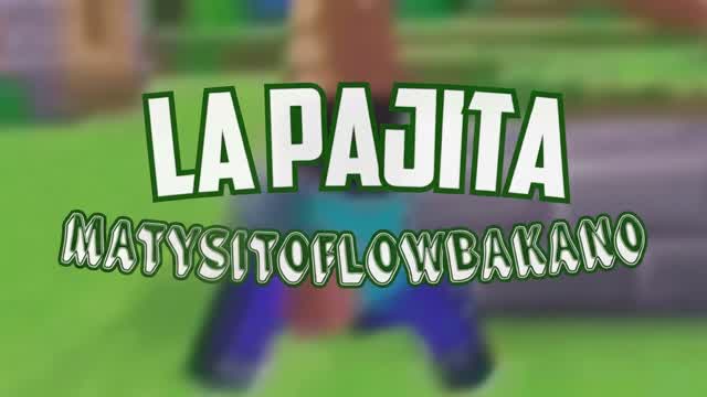 La Pajita - matysitoflowbakan0 (parodia La Bachata - MTZ Manuel Turizo)