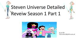 Steven Universe Detailed Review Season 1 Part 1