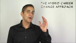 254 The Hybrid Career Change Approach