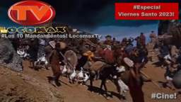 LocomaxTv Bolivia Especial Semana Santa Viernes Santo 10 Mandamientos 2023