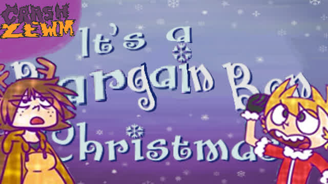 VLP/YTP - Crash Zewm - Its a Bargain Ben Christmas!