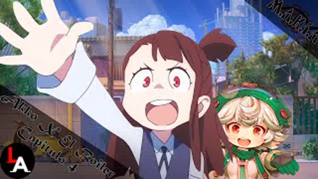 Akko X El Boiler_ Capitulo 4