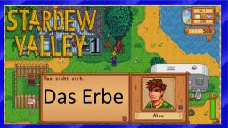 Let´s Play Stardew Valley #1 (Deutsch) Das  Erbe