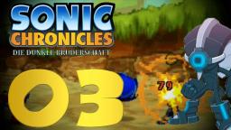 Lets Play Sonic Chronicles Part 3 - Der Plünderer wird ritterlich zerfistet