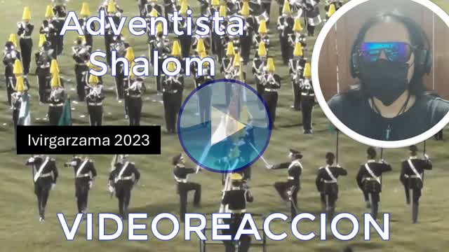 [VIDEOREACCION] Reaccionando Adventista Shalom Ivirgarzama 2023
