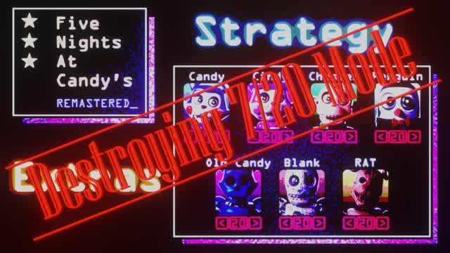 Five Nights at Candys Remastered (Version 1.3): DESTROYING 7/20 MODE (fr/en)