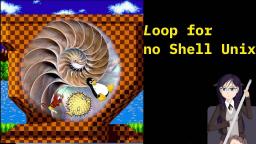 O Loop for no Shell Unix