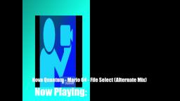 Nova Quantum - Mario 64 File Select