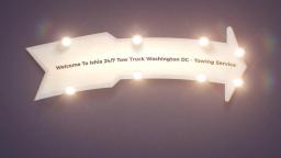 Ishia 247 Tow Truck - Towing Service in Washington DC