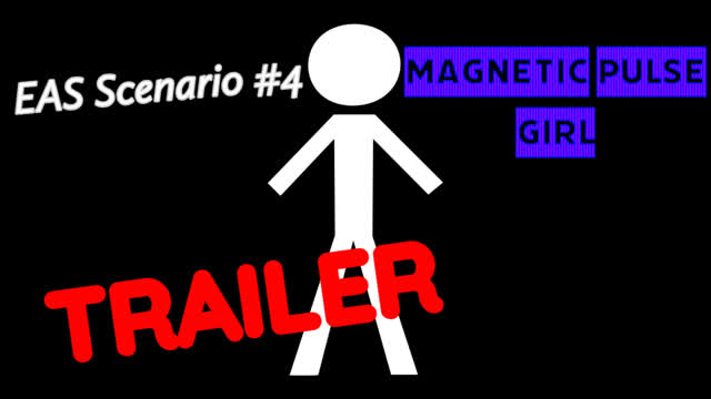 [TRAILER] EAS Scenario 4 - Magnetic Pulse Girl