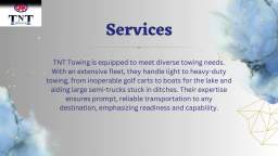 AMA Towing Services with a Difference TNT Towings Extraordinary Emergency Services