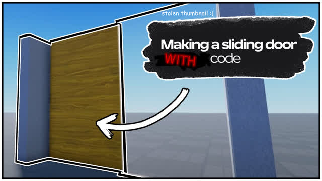 Making a sliding door WITH code