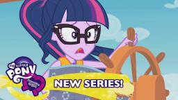 My Little Pony Equestria Girls Season 1 - The Salty Sails Exclusive Short ⛵