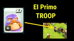 EI Primo TROOP - Clash of Clans