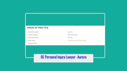 A Personal Injury Lawyer Aurora - BE Personal Injury Lawyer (800) 532-8704
