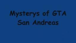 GTA San Andreas Mysteries