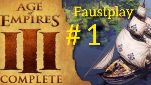 НАЧАЛО ЦИЛИВИЗАЦИИ-#1-AGE OF EMPIRES III