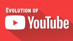 Evolution of YouTube (2005-2019)