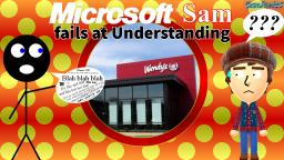 Microsoft Sam fails at Understanding