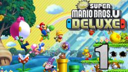 Lets Play New Super Mario Bros. U Deluxe [German/100%] Part 1