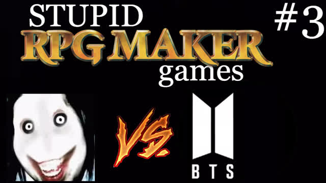Stupid RPG Maker Games #3