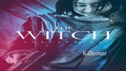 The Witch Part 1 The Subversion (2018) Killcount