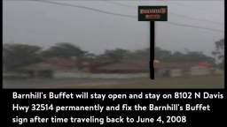 Barnhill's Buffet will stay on 8102 N Davis Hwy 32514 permanently after time traveling