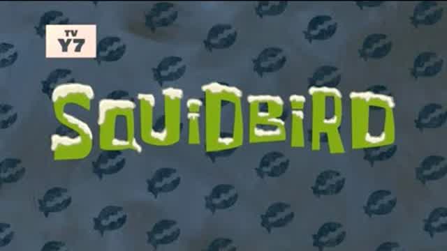Season 13 Ep. 292: SquidBird