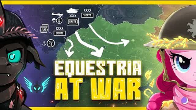 The Great War explained / Equestria at War 1007-1012